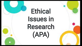 Ethical Issues in Research according to APA [upl. by Norling]