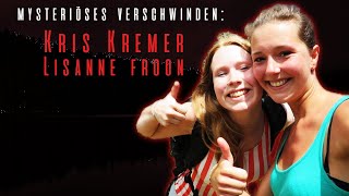 Das mysteriöse Verschwinden von Kris Kremers und Lisanne Froon [upl. by Ralleigh]