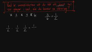 Sannolikhet med tärningar 2  Sannolikhet och statistik  Åk 9 ny [upl. by Renfred]