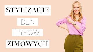 Analiza kolorystyczna  stylizacje dla typów zimowych [upl. by Guzel694]