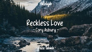 Reckless Love • Cory Asbury • English Christian Song • Lyrics [upl. by Celeste970]