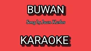 BUWAN KARAOKE  Song by Juan Karlos [upl. by Namreh793]