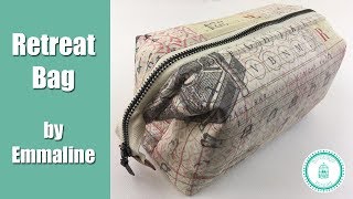 Retreat Bag by Emmaline Bags Tutorial [upl. by Yarod]