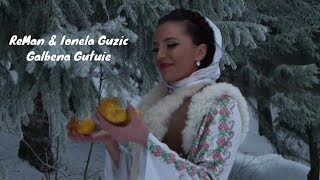 Ionela Guzic amp ReMan  Galbenă Gutuie Official Video [upl. by Dahcir]