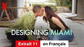 Designing Miami Saison 1 Extrait 11  BandeAnnonce en Français  Netflix [upl. by Ave]