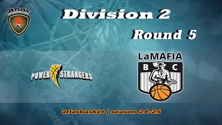 Atlasbasket  Div 2Round 5  POWER STRANGERS vs LA MAFIA [upl. by Ayrotal582]