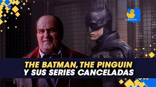 El universo de The Batman se expande con The Penguin aunque se tuvieron que cancelar dos series más [upl. by Nath988]