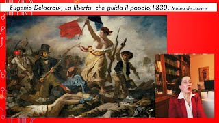 Lezione di Storia dellarte  n 43 La libertà che guida il popolo Delacroix artein7minuti [upl. by Nois986]