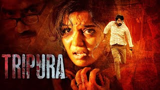 त्रिपुरा  Tripura Movie  South Horror Thriller  Hindi Dubbed 2024  Swathi amp Naveen Chandra [upl. by Eilra402]