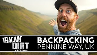 Hiking the UKs Oldest amp Most Challenging National Trail The Pennine Way [upl. by Lohner]