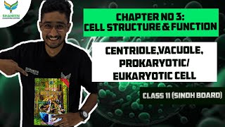 CentrioleVacuoleProkaryoticEukaryotic cellClass 11Chapter 03Biologyshaheencoachingcenter [upl. by Lanahtan705]