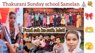 Sunday school Samelan ⛪ Thakurani💐 vlog youtuber Church frnds simplegirl viralvlogs [upl. by Ramos]