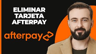 Cómo Eliminar tu Tarjeta de Afterpay Método Fácil [upl. by Lief]