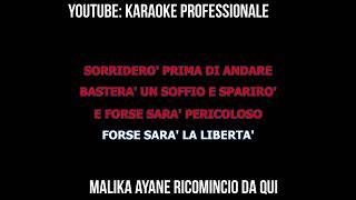 malika ayane ricomincio da qui x il karaoke professionale [upl. by Zehc]