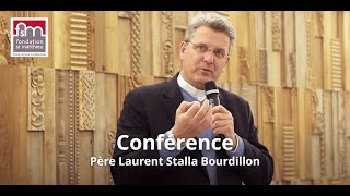 Conférence intégrale du Père Laurent StallaBourdillon [upl. by Aikimat]