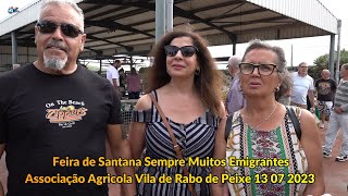 Feira de Santana Sempre Muitos Emigrantes Assoociação Agricola Vila de Rabo de Peixe Ribeira Grande [upl. by Filippo]