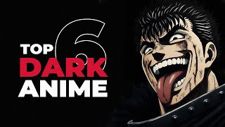 TOP 6 Darkest Anime To Watch [upl. by Alleb960]