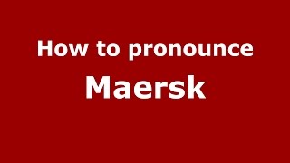 How to pronounce Maersk American EnglishUS  PronounceNamescom [upl. by Mickie694]