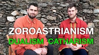 Zoroastrianism as the origin of Catharism  Basics of the teaching [upl. by Yrahcaz]