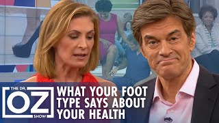 What Your Foot Type Says About Your Health Dr Ozs Shoe Fit Test amp Tips  Oz Health [upl. by Finer]