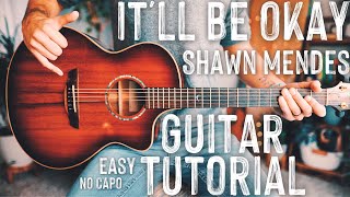 Itll Be Okay Shawn Mendes Guitar Tutorial  Itll Be Okay Guitar  Guitar Lesson 916 [upl. by Opaline]