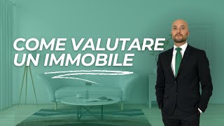 Come valutare un immobile [upl. by Siro]