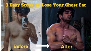 3 Simple Steps to Get Rid of Your Chest Fat [upl. by Nollat]