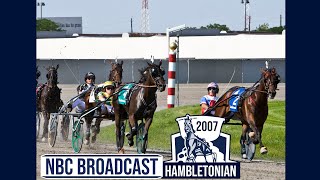 2007 Hambletonian NBC Sports [upl. by Sej19]