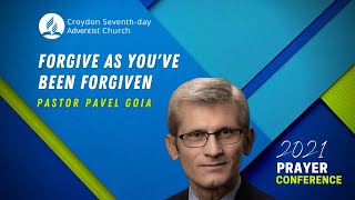 Forgive As Youve Been Forgiven  Pastor Pavel Goia [upl. by Ipoillak]