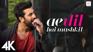 Ae Dil Hai Mushkil  4k Music Video  Ranbir Kapoor  Anushka Sharma  Aishwarya Rai Bachchan [upl. by Rickard]