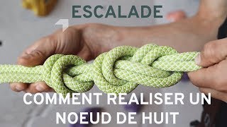 Escalade  Comment réaliser un noeud de huit  noeud darrêt tutoriel [upl. by Ahsikram]