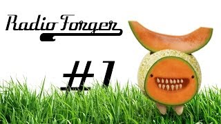 Radio Forger  Folge 1 März 2014 [upl. by Donegan]