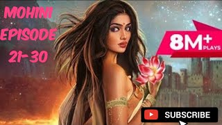 Mohini Mohini episode 2130 horror story [upl. by Enymzaj]