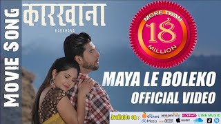 MAYA LE BOLEKO  KARKHANA I Official Video  SUSHIL  BARSHA  HERCULES  SUGAM  NIKHITA [upl. by Yager]