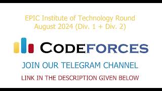 Codeforces  EPIC Institute of Technology Round August 2024 Div 1 Div 2  Free Live solution  C [upl. by Devaney815]