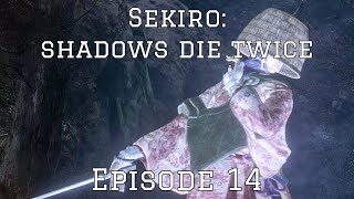 Sekiro  Episode 14 I Was Humbled Again [upl. by Yren]