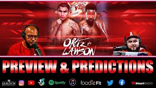 ☎️Vergil Ortiz Jr vs Fredrick Lawson Plus Full Undercard Previews and Predictions🔥 [upl. by Atinav351]