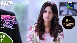 Kuch Rang Pyar Ke Aise Bhi  कुछ रंग प्यार के ऐसे भी  Episode 7  8th March 2016 [upl. by Fabozzi]