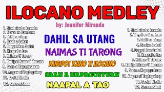 ILOCANO MEDLEY BY JENNIFER MIRANDA ILOCANO FUNNY SONGSNON STOP ILOCANO SONGS [upl. by Aikenat]