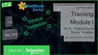 EcoStruxure Machine Expert HVAC Training  M18 Modbus Serial Template Device [upl. by Amme]