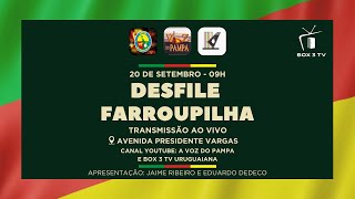 AO VIVO COM IMAGENS DESFILE FARROUPILHA 2024 URUGUAIANARS [upl. by Tneciv143]