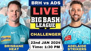 BRH vs ADS Live Challenger Match BBL Live  Big Bash League Live Brisbane Heat vs Adelaide Strikers [upl. by Mariana]