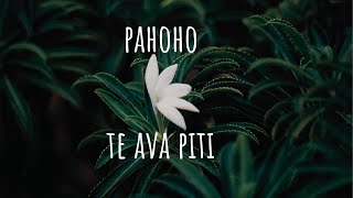 Te ava piti  Pahoho Lyrics [upl. by Berck]