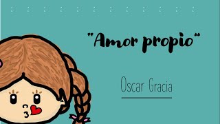 AMOR PROPIO  ¡CUENTO PARA TRABAJAR AUTOESTIMA 🧡 [upl. by Season625]