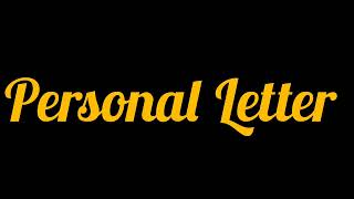 Informal or personal letter steps style etc [upl. by Toddie]