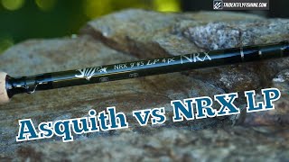 G Loomis Asquith 5 Weight vs NRX LP Fly Rod Review Shootout [upl. by Jerad524]