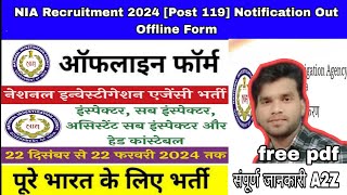 NIA Recruitment 2024 Post 119 Notification Out Offline Form NIA delhi sarkarinaukari [upl. by Yztim]