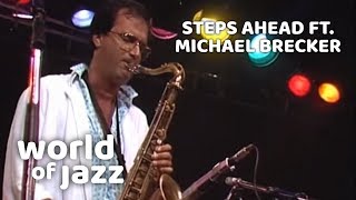 Steps Ahead ft Michael Brecker live at the North Sea Jazz Festival • 14071985 • World of Jazz [upl. by Teresina899]