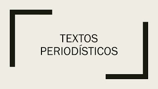 Textos Periodísticos [upl. by Cally]