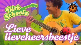 Dirk Scheele  Lieve lieveheersbeestje [upl. by Edgerton153]